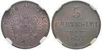 5 Centesimi 1852 M - IMPERO AVSTRIACO, etue CCG, hodnocení MS 64, — 1