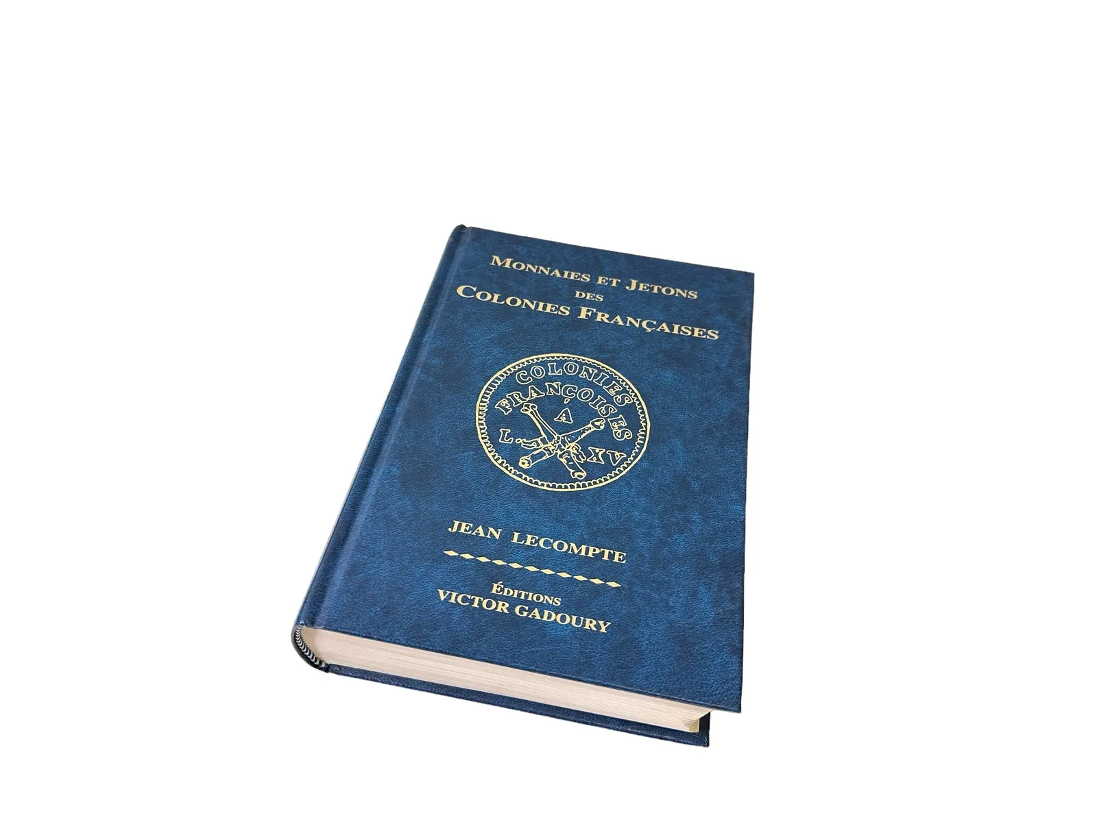 Monnaies et Jetons des Colonies Francaises