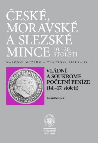 Chaurova sbírka - Vládní a soukromé početní peníze (14 . –  17. století)