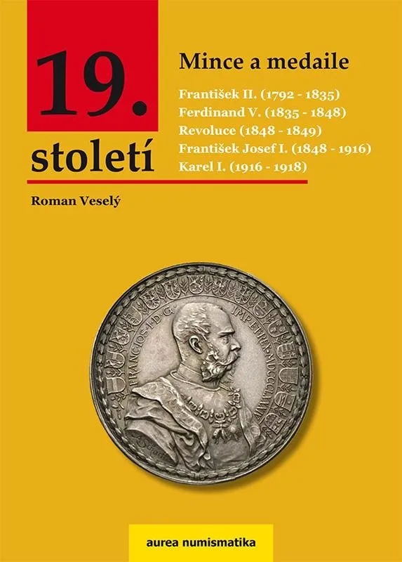 Mince a medaile 19. století (1792 - 1918)