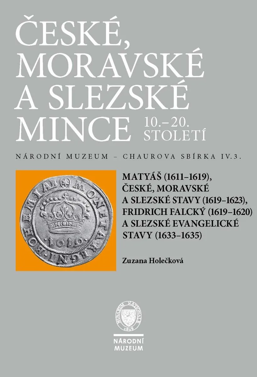 Chaurova sbírka - Matyáš, Fridrich Falcký a stavovské ražby