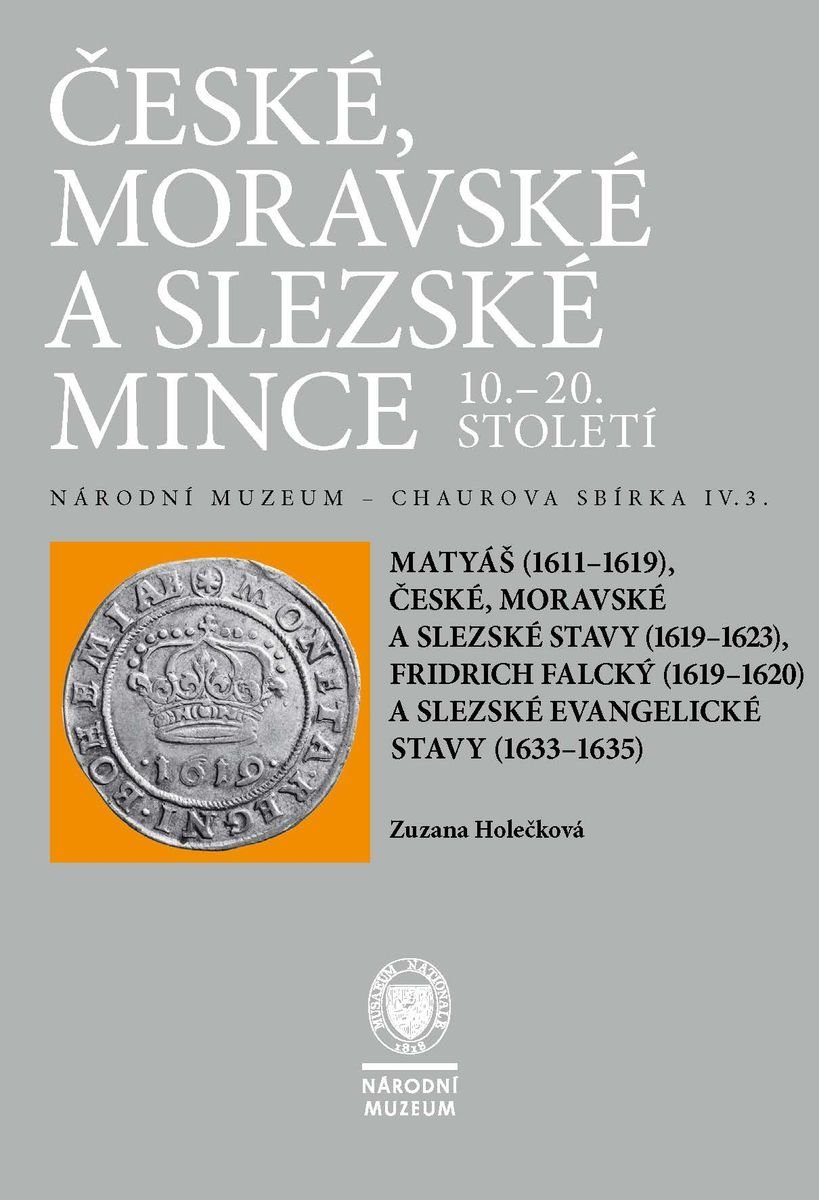 Chaurova sbírka - Matyáš, Fridrich Falcký a stavovské ražby