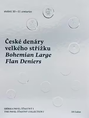 České denáry velkého střížku - Pavel Šťastný, I. díl