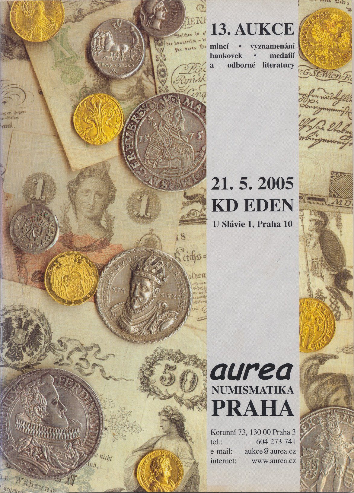 13. Aukce - mincí • vyznamenání • bankovek • medailí a odborné literatury