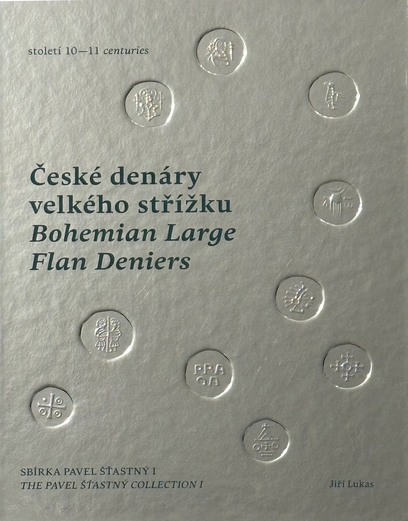 České denáry velkého střížku - Pavel Šťastný