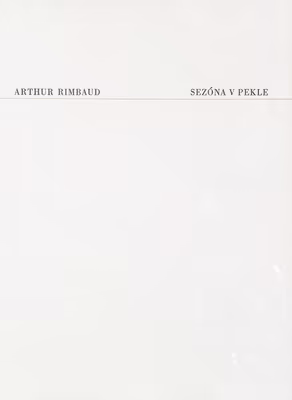 Karel Demel (*1942) - Arthur Rimbaud – Sezóna v pekle (obsahuje 6 grafických listů)