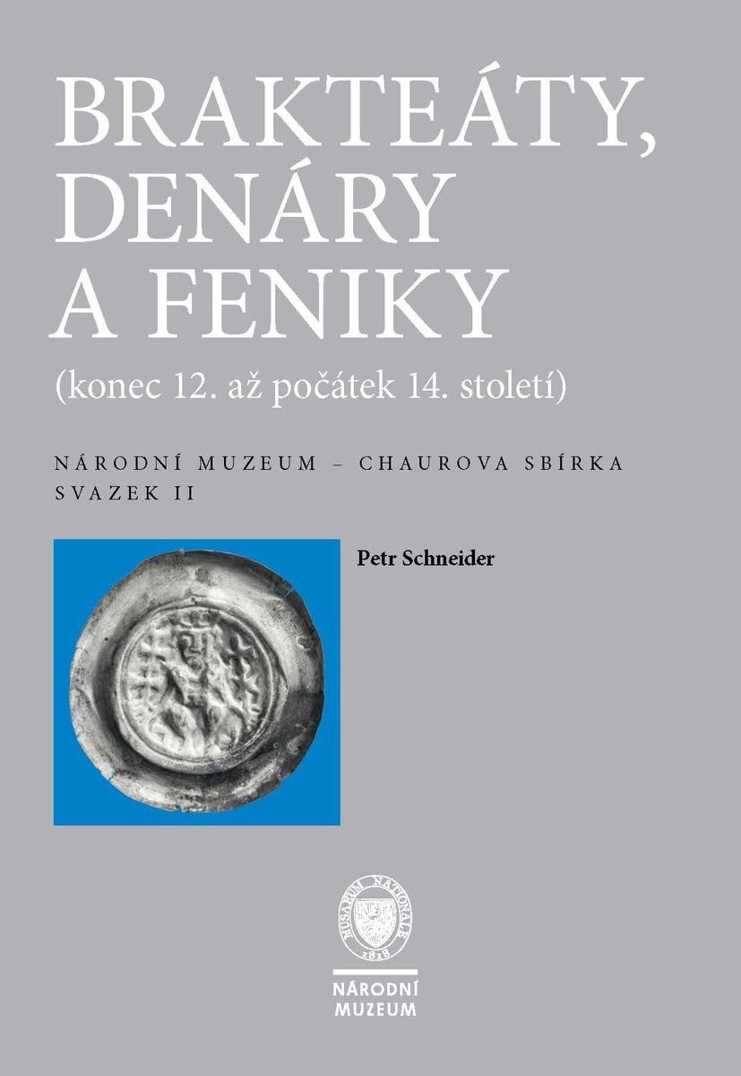 Chaurova sbírka - Brakteáty, denáry a feniky