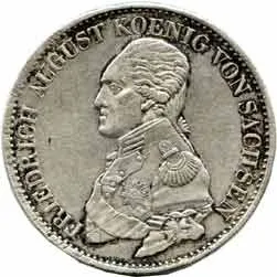 Sasko, Friedrich August III./I., 1763 - 1827 — 1