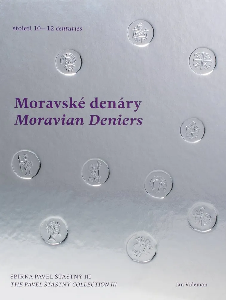 České a moravské denáry a brakteáty - Pavel Šťastný