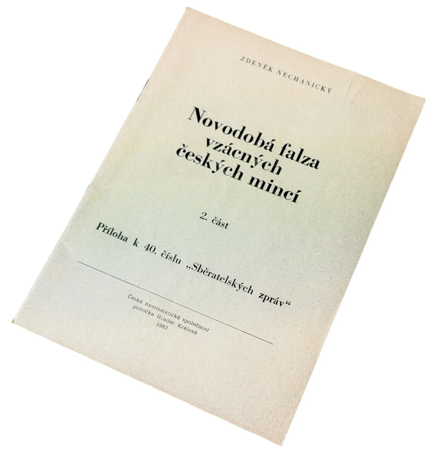 Novodobá falza vzácných českých mincí (2. část)
