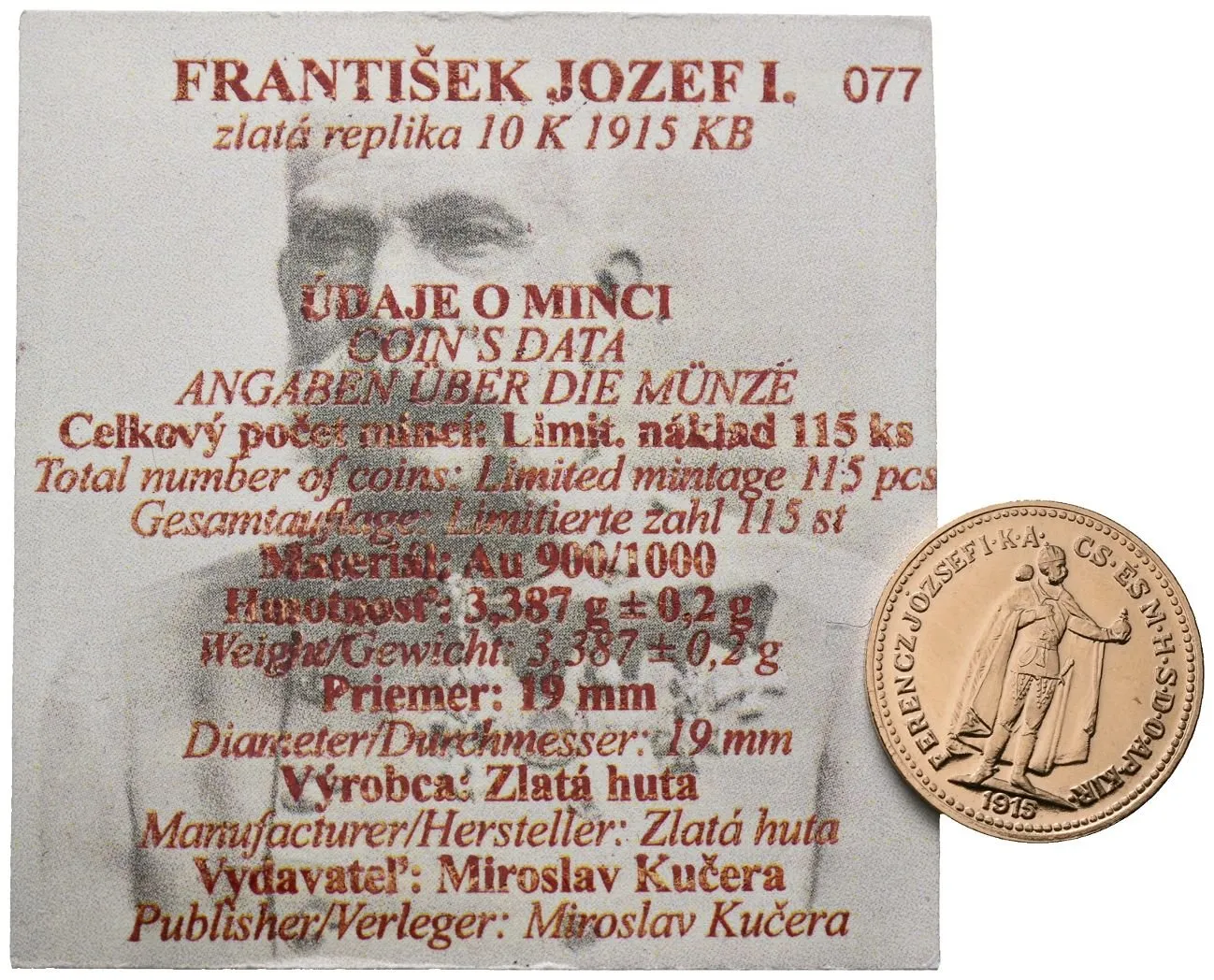 10 Koruna 1915 KB - Novoražba