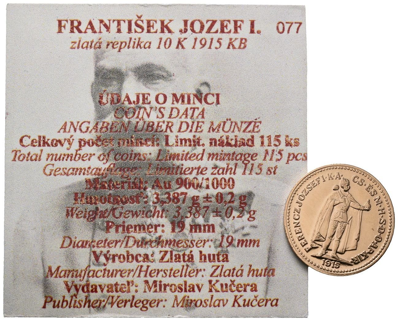10 Koruna 1915 KB - Novoražba
