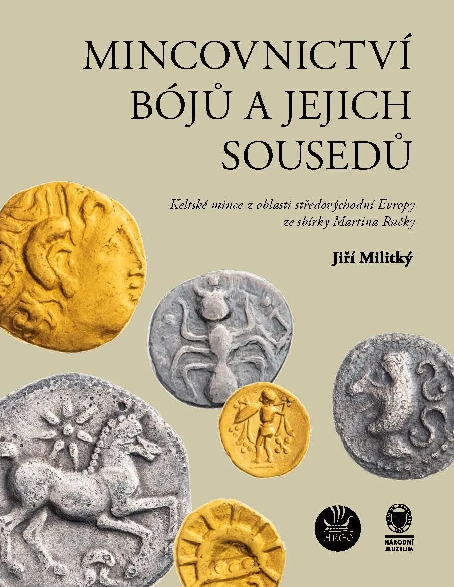 Mincovnictví Bójů a jejich sousedů - sbírka keltských mincí Martina Ručky
