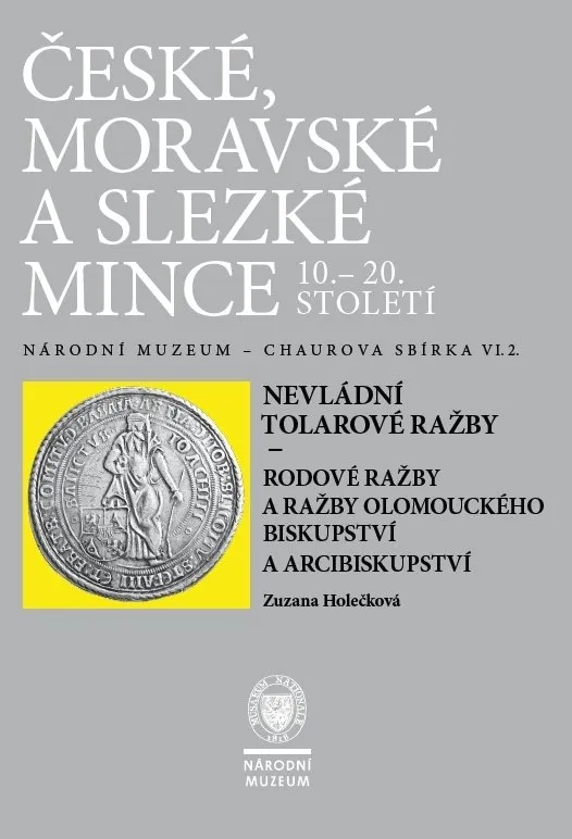 Chaurova sbírka - Rodové ražby a ražby Olomouckého biskupství a arcibiskupství