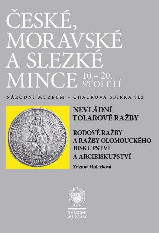 Chaurova sbírka - Rodové ražby a ražby Olomouckého biskupství a arcibiskupství