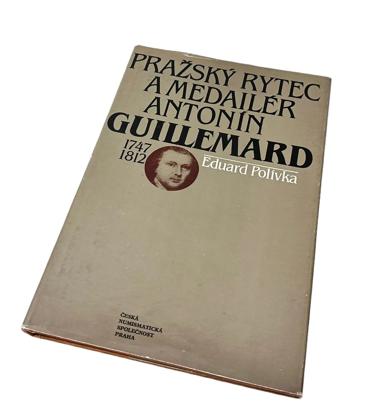 Pražský rytec a medailér Antonín Guillemard