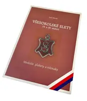 Všesokolské slety 19. a 20. století