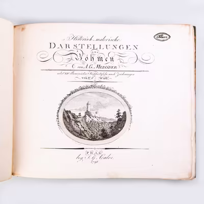 (Čechy, hrady a zámky) Meissner, August Gottlieb: Historisch-malerische Darstellungen aus Böhmen von AG Meissner nebst XIV illuminierten Kupfertafeln nach Zeichnungen von FC Wolf.