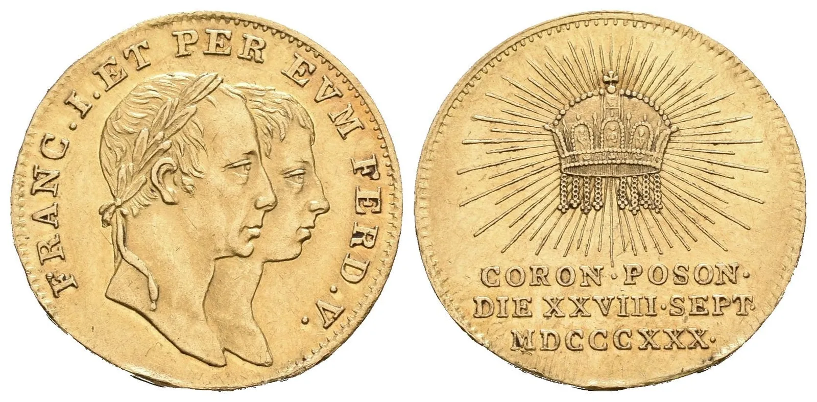 Dukát 1830 - Ke korunovaci na uherského krále 28. 9. 1830 v Bratislavě. Nápis na rev. CORON POSON / — 1