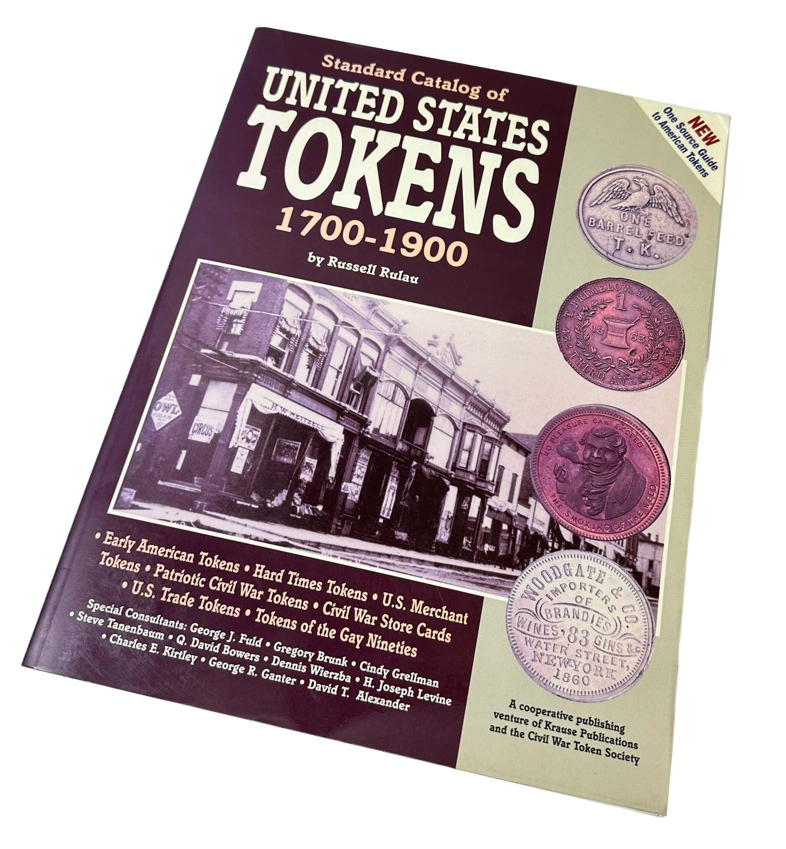 Standart Catalog of United states tokens 1700-1900