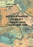 Nouzové peněžní poukázky v českých zemích v letech 1848 - 1850