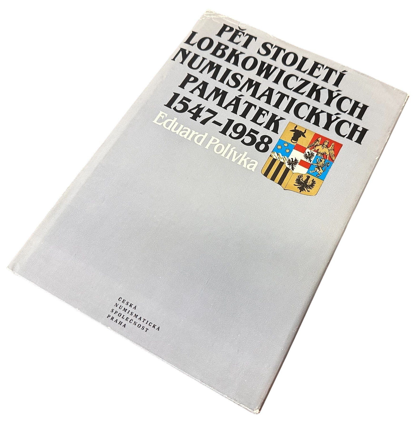Pět století Lobkowiczkých numismatických památek