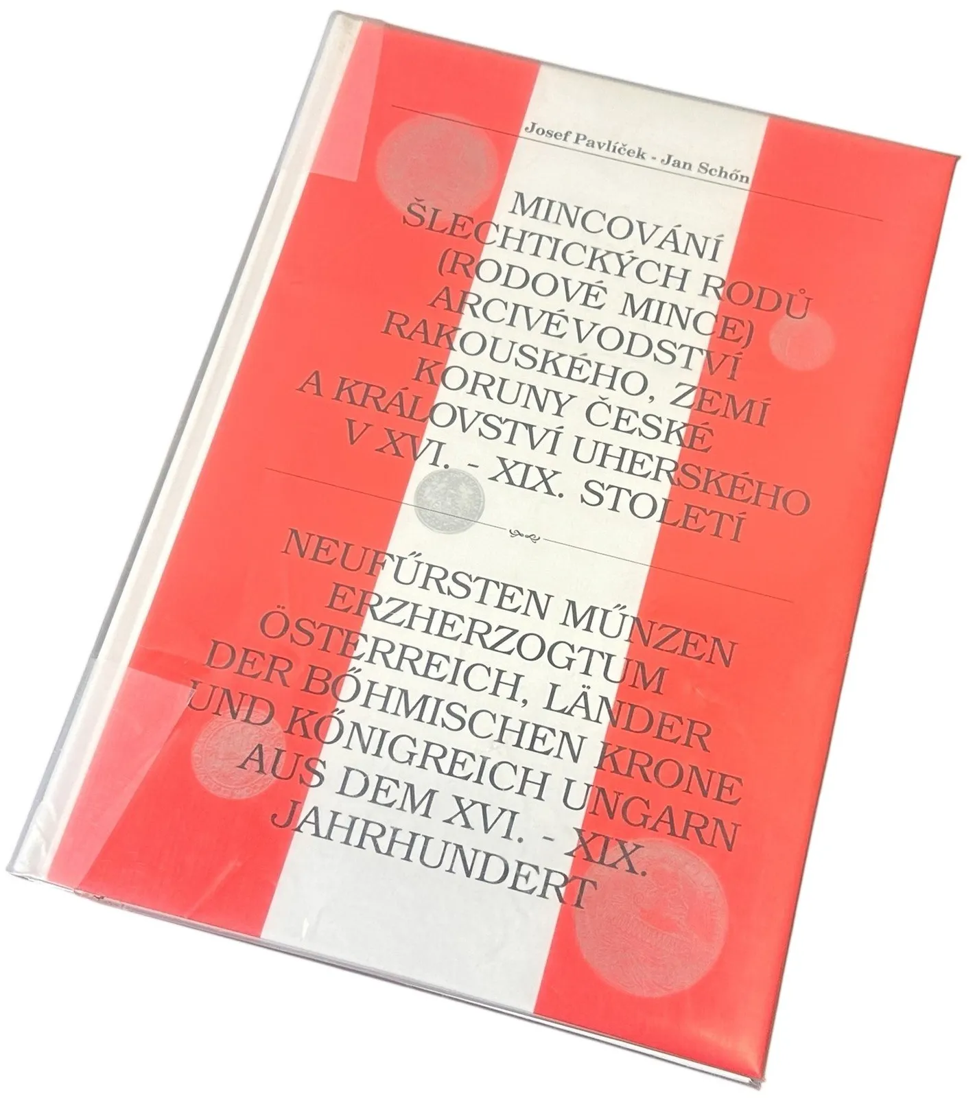 Mincování šlechtických rodů (rodové mince) Arcivévodství rakouského, zemí Koruny české a Království uherského v XVI.- XIX. století