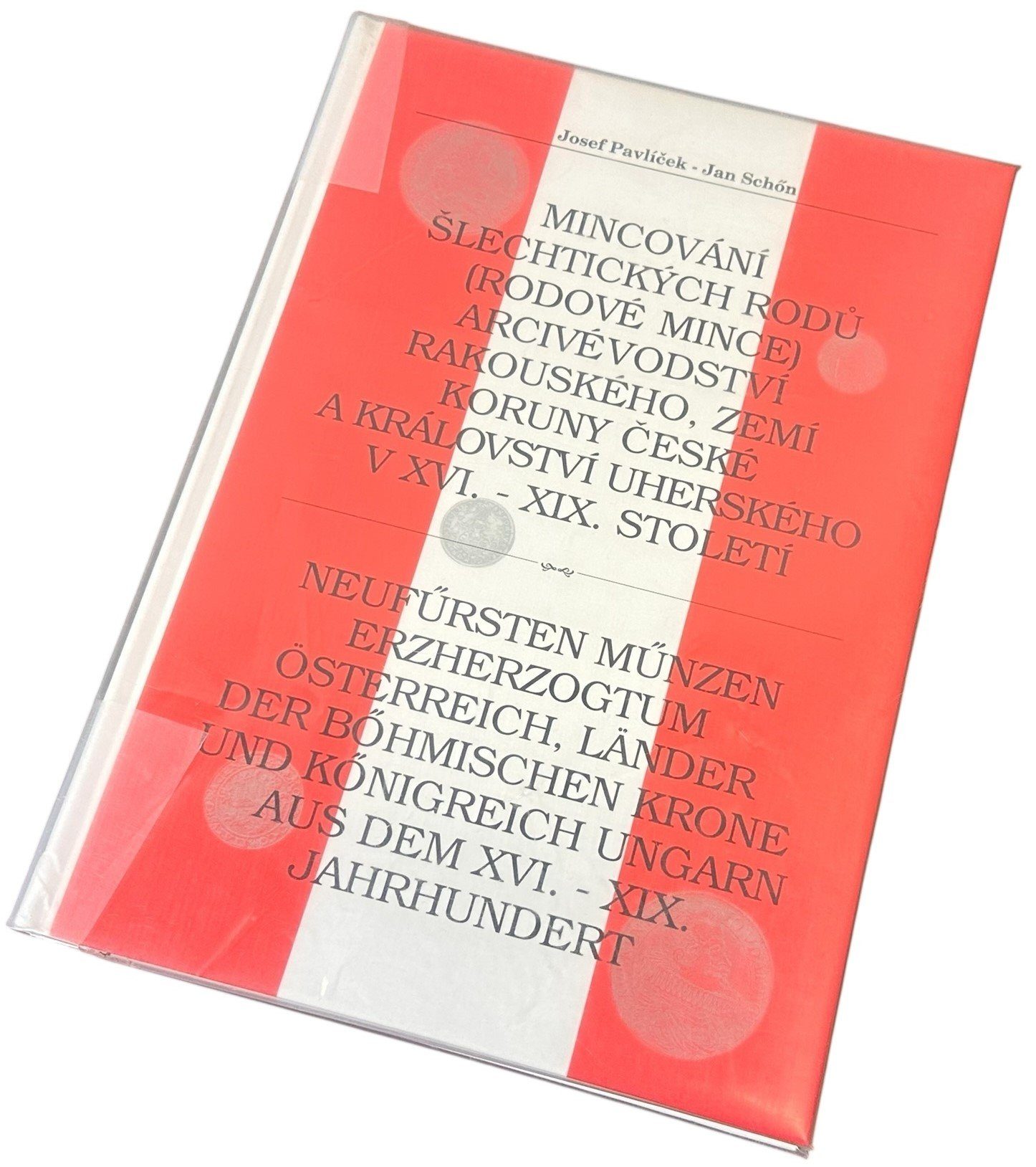Mincování šlechtických rodů (rodové mince) Arcivévodství rakouského, zemí Koruny české a Království uherského v XVI.- XIX. století